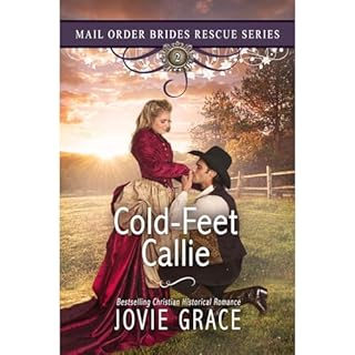 Cold-Feet Callie Audiobook By Jovie Grace cover art