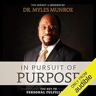 In Pursuit of Purpose Audiolibro Por Myles Munroe arte de portada