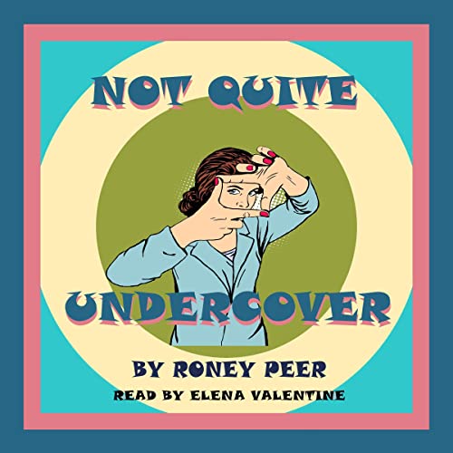 Not Quite Undercover cover art