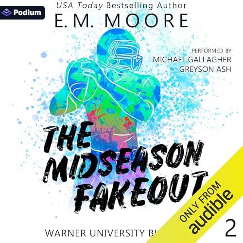 The Midseason Fakeout Audiobook By E.M. Moore cover art