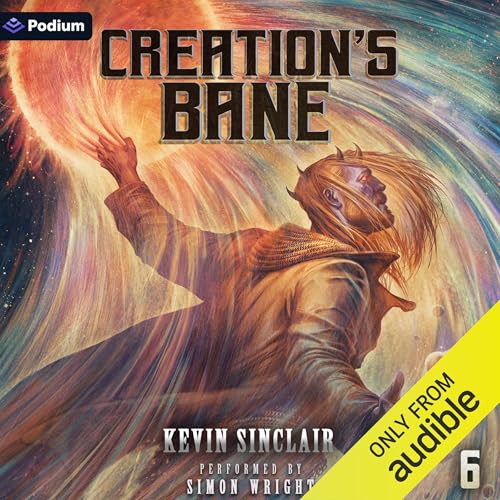 Creation's Bane Audiobook By Kevin Sinclair cover art