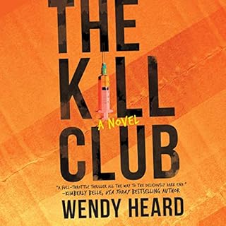 The Kill Club Audiobook By Wendy Heard cover art