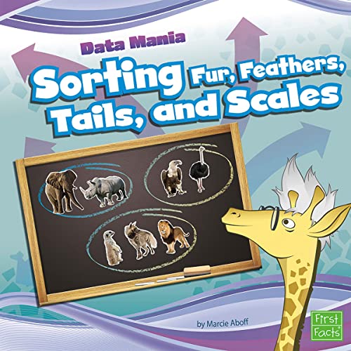 Sorting Fur, Feathers, Tails, and Scales cover art