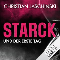 STARCK und der erste Tag Titelbild