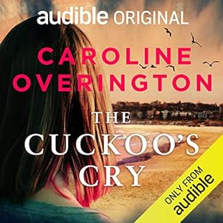 The Cuckoo's Cry Audiobook By Caroline Overington cover art