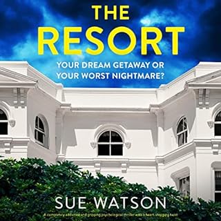 The Resort Audiobook By Sue Watson cover art