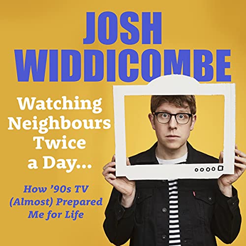 Watching Neighbours Twice a Day... cover art