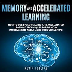 Memory and Accelerated Learning cover art