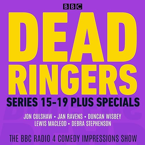 Page de couverture de Dead Ringers: Series 15-19 Plus Specials