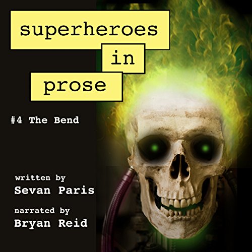 Superheroes in Prose, Volume Four Audiobook By Sevan Paris cover art