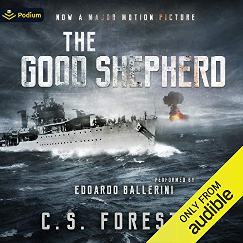 The Good Shepherd Audiobook By C.S. Forester cover art