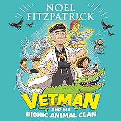 Vetman and His Bionic Animal Clan cover art