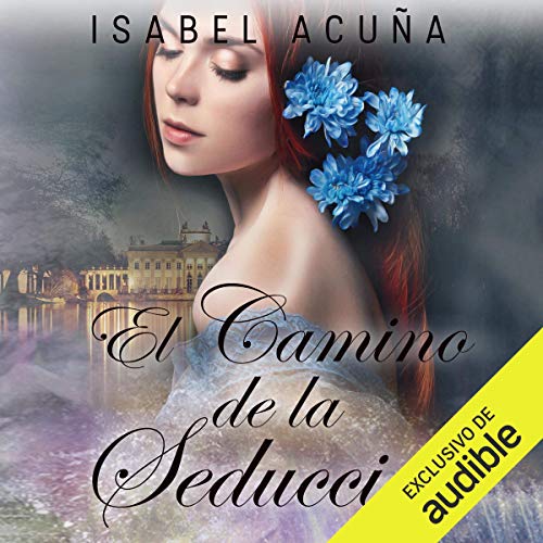 Page de couverture de El camino de la seducción [The Path of Seduction]