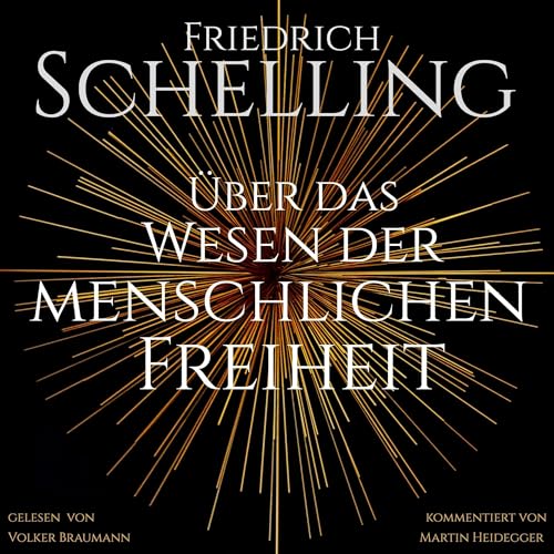 Über das Wesen der menschlichen Freiheit Audiolibro Por Friedrich Schelling arte de portada