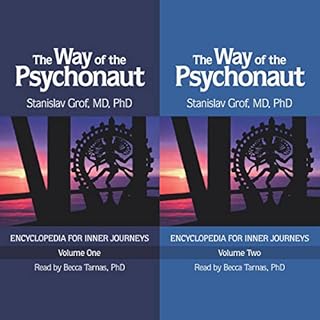 The Way of the Psychonaut Vol. 1 and 2 Audiobook By Stanislav Grof M.D. cover art