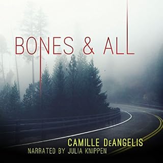 Bones & All Audiolibro Por Camille DeAngelis arte de portada