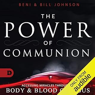 The Power of Communion Audiolibro Por Beni Johnson, Bill Johnson arte de portada