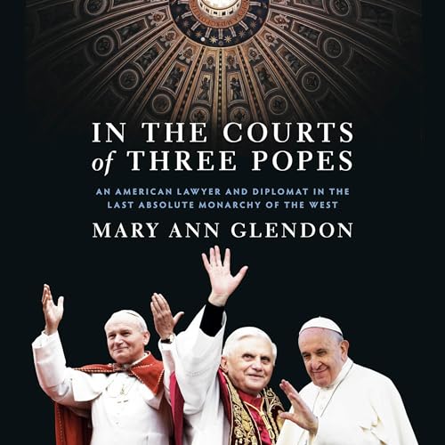 In the Courts of Three Popes Audiolivro Por Mary Ann Glendon capa