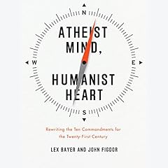 Atheist Mind, Humanist Heart cover art