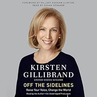 Off the Sidelines Audiolibro Por Kirsten Gillibrand arte de portada