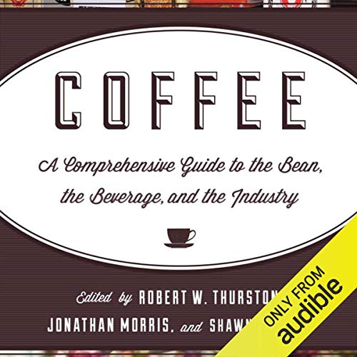 Coffee Audiolibro Por Robert W. Thurston, Jonathan Morris, Shawn Steiman arte de portada