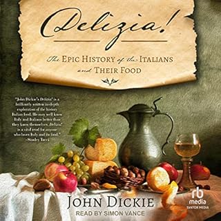 Delizia! Audiobook By John Dickie cover art