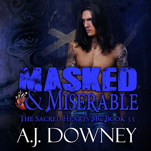 Masked and Miserable Audiolibro Por A. J. Downey arte de portada