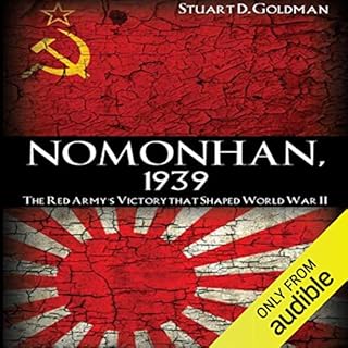 Nomonhan, 1939 Audiobook By Stuart D. Goldman cover art