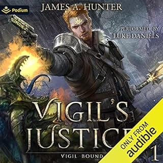 Vigil's Justice Audiobook By James A. Hunter cover art