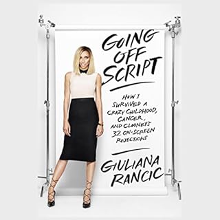 Going off Script Audiobook By Giuliana Rancic cover art