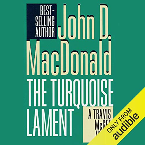 The Turquoise Lament Audiobook By John D. MacDonald cover art