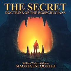 The Secret Doctrine of the Rosecrucians cover art