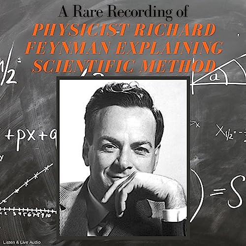 A Rare Recording of Physicist Richard Feynman Explaining Scientific Method cover art