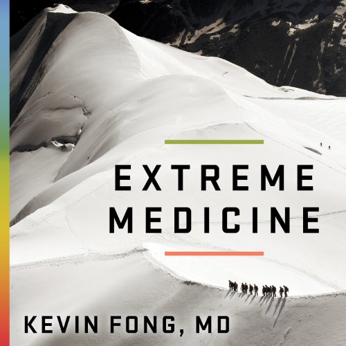 Extreme Medicine Audiolibro Por Kevin Fong arte de portada