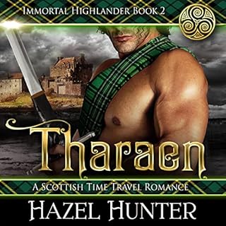 Tharaen (Immortal Highlander, Book 2) Audiobook By Hazel Hunter cover art