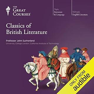 Classics of British Literature Audiobook By John Sutherland, The Great Courses cover art