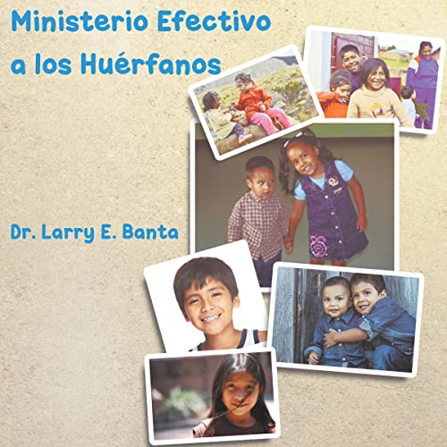 Ministerio Efectivo a los Huérfanos [Effective Ministry to Orphans] cover art