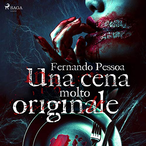 Una cena molto originale Audiobook By Fernando Pessoa cover art