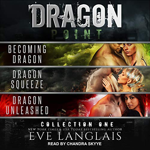 Dragon Point, Collection One Audiobook By Eve Langlais cover art