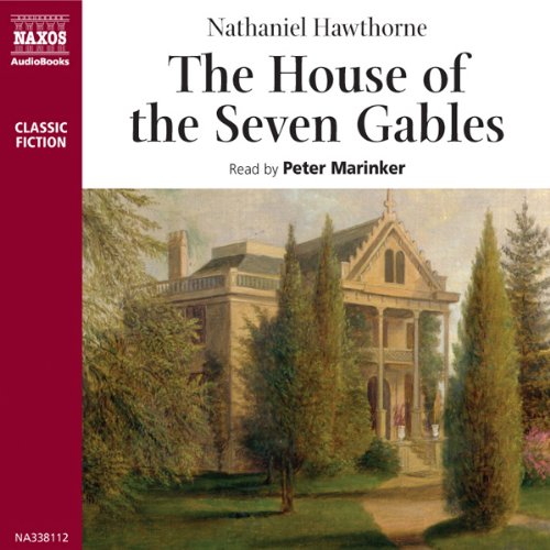 The House of the Seven Gables Audiobook By Nathaniel Hawthorne cover art