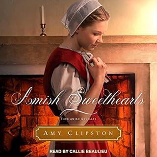 Amish Sweethearts Audiobook By Amy Clipston cover art