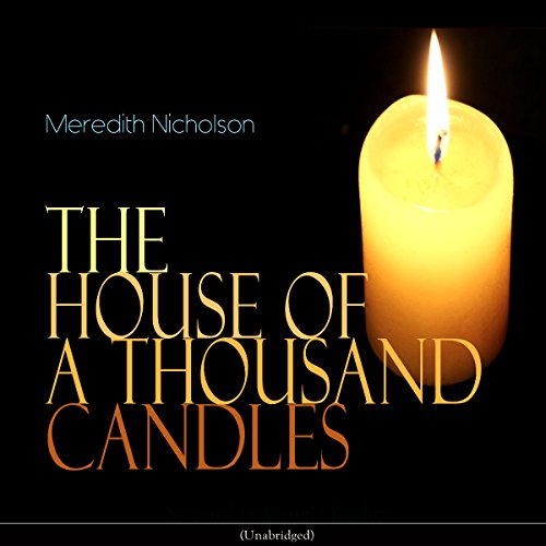 The House of a Thousand Candles Audiolibro Por Meredith Nicholson arte de portada