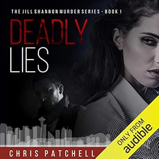 Deadly Lies Audiobook By Chris Patchell cover art