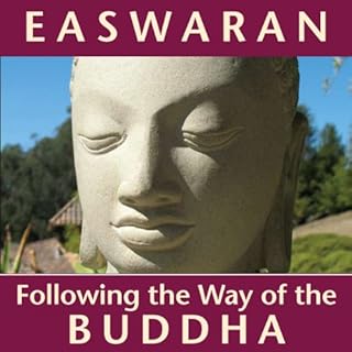 Following the Way of the Buddha Audiobook By Eknath Easwaran cover art