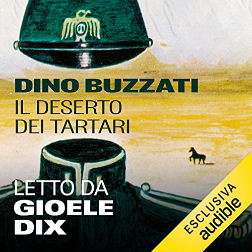 Il deserto dei Tartari Audiolibro Por Dino Buzzati arte de portada