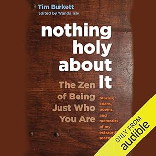 Nothing Holy About It Audiobook By Tim Burkett cover art