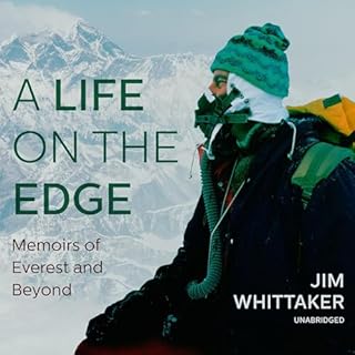 A Life on the Edge Audiobook By Jim Whittaker cover art