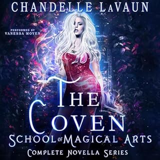 School of Magical Arts: Complete Novella Series Audiolibro Por Chandelle LaVaun arte de portada