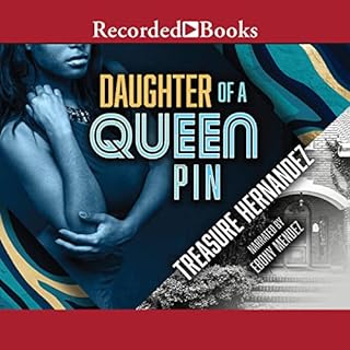 Daughter of a Queen Pin Audiobook By Treasure Hernandez cover art