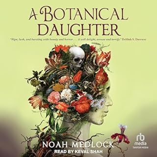 A Botanical Daughter Audiobook By Noah Medlock cover art